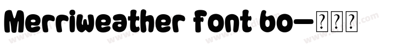 Merriweather font bo字体转换